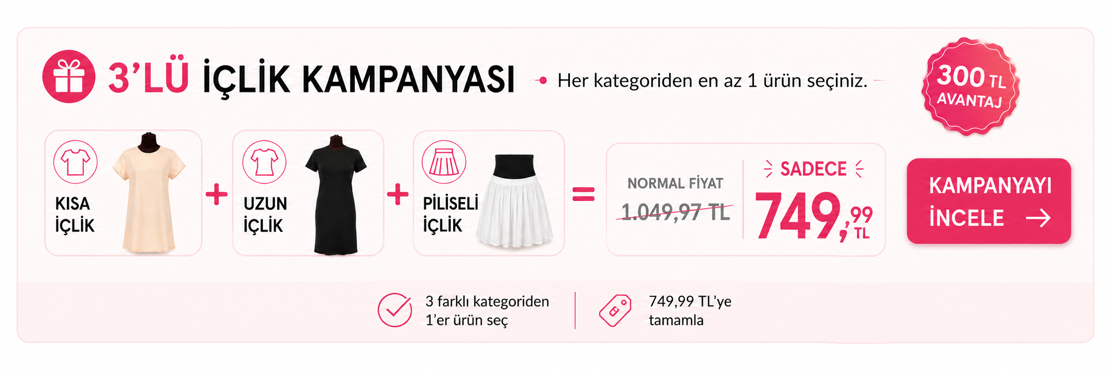 3'lü İçlik Kampanyası